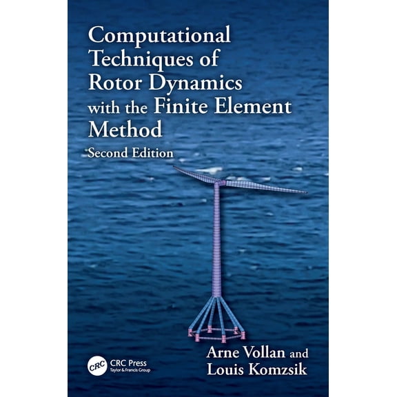 Computational Techniques of Engineering Computational Techniques of Rotor Dynamics with the Finite Element Method, (Paperback)