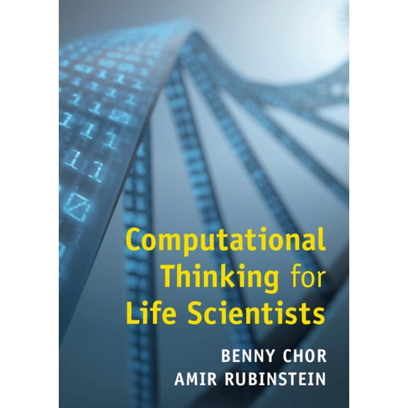Computational Thinking for Life Scientists, (Hardcover)