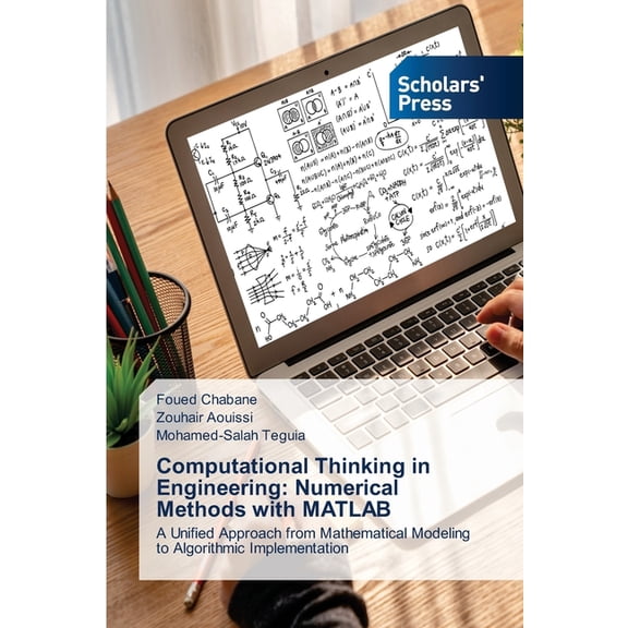 Computational Thinking in Engineering: Numerical Methods with MATLAB, (Paperback)