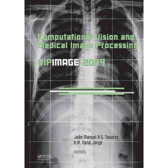 Pre-Owned Computational Vision and Medical Image Processing : Vipimage 2009