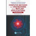 thumbnail image 1 of Pre-Owned Computer Methods for Engineering with MATLAB(R) Applications (Hardcover) 1591690366 9781591690368, 1 of 1