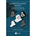 thumbnail image 1 of Computer Aided Design: Engineering Design and Modeling using AutoCAD, (Paperback), 1 of 1