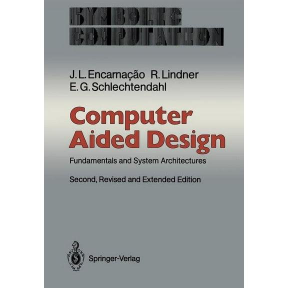 Computer Aided Design: Fundamentals and System Architectures, (Paperback)
