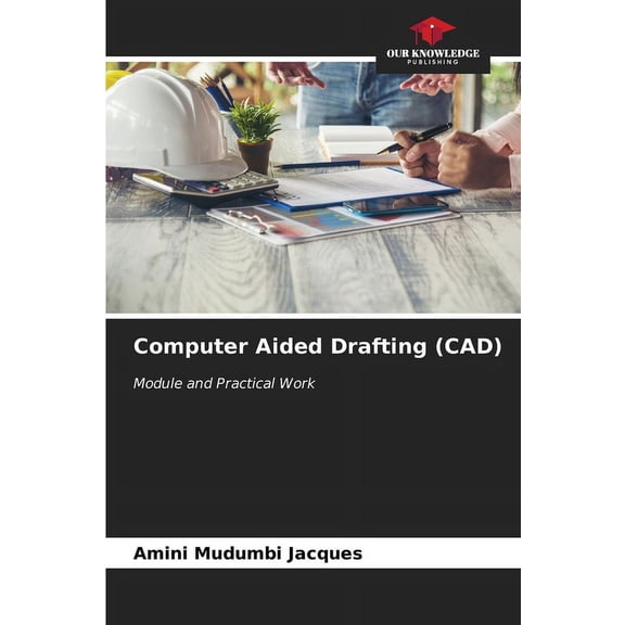 Computer Aided Drafting (CAD), (Paperback)