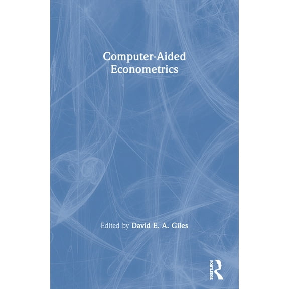 Computer-Aided Econometrics, (Paperback)