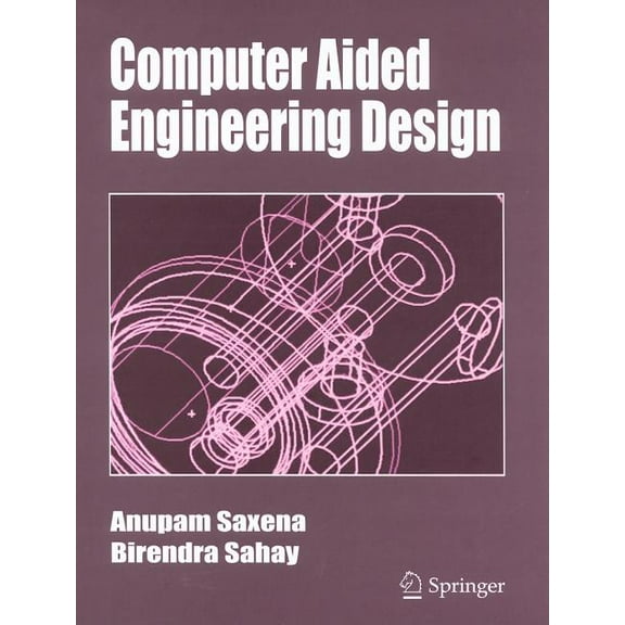 Computer Aided Engineering Design, (Hardcover)