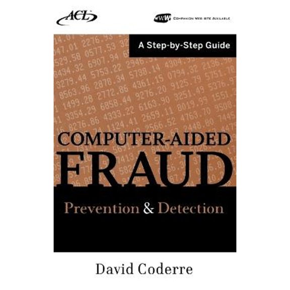Pre-Owned Computer Aided Fraud Prevention and Detection: A Step by Step Guide [With CDROM] (Hardcover) 0470392436 9780470392430