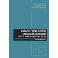 thumbnail image 1 of Pre-Owned Computer Aided Logical Design with Emphasis on VLSI (Paperback) 0471575275 9780471575276, 1 of 1