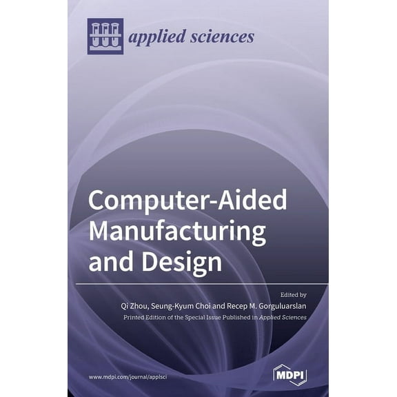Computer-Aided Manufacturing and Design, (Hardcover)