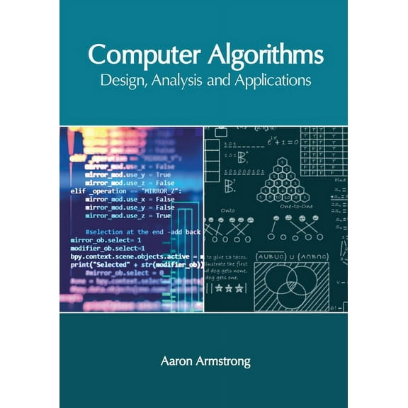 Computer Algorithms: Design, Analysis and Applications, (Hardcover)