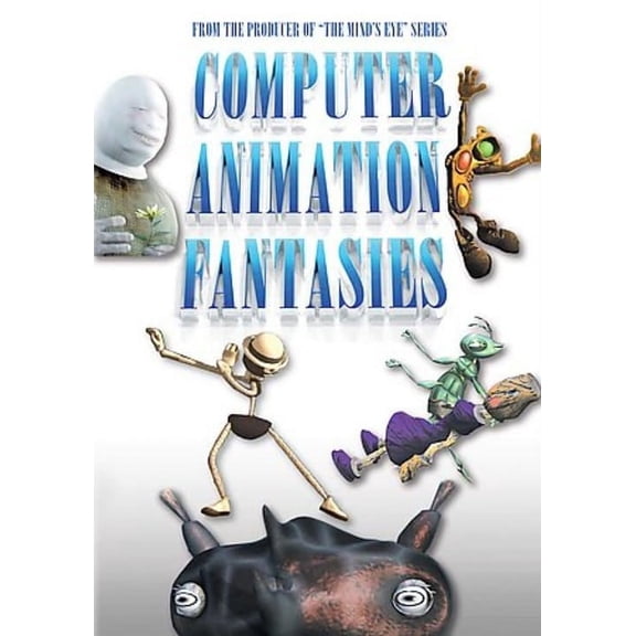Computer Animation Fantasies