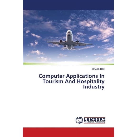 Computer Applications In Tourism And Hospitality Industry (Paperback)