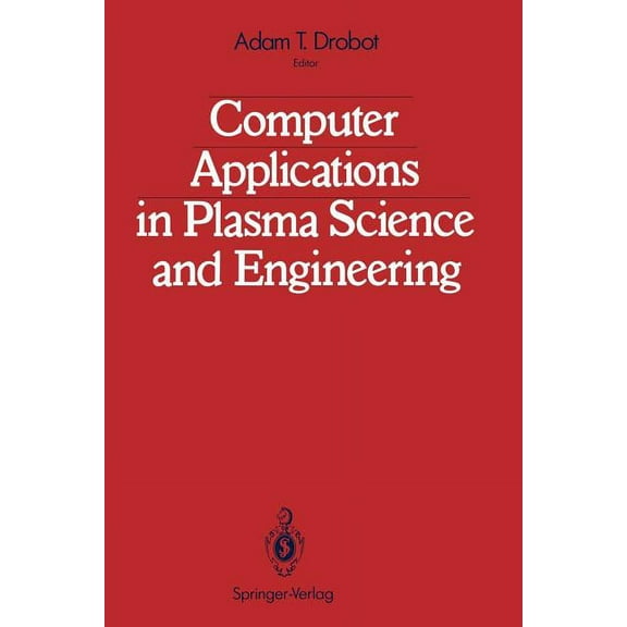 Computer Applications in Plasma Science and Engineering, (Paperback)