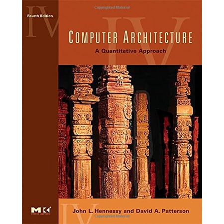 Pre-Owned Computer Architecture: A Quantitative Approach 4th Edition 9780123704900 0123704901 Paperback 4 edition