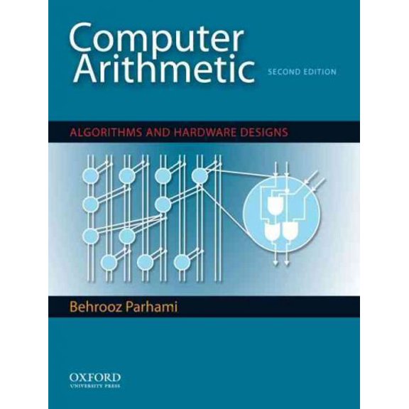 Pre-Owned Computer Arithmetic: Algorithms and Hardware Designs (Hardcover) 0195328485 9780195328486