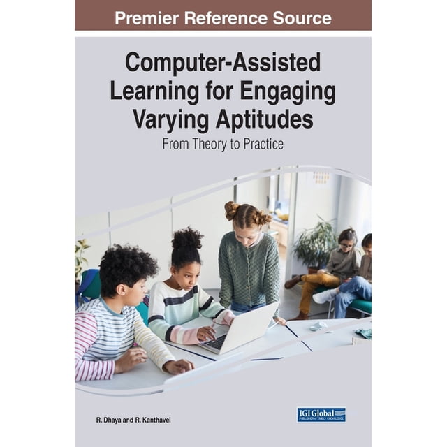 Computer-Assisted Learning for Engaging Varying Aptitudes: From Theory ...