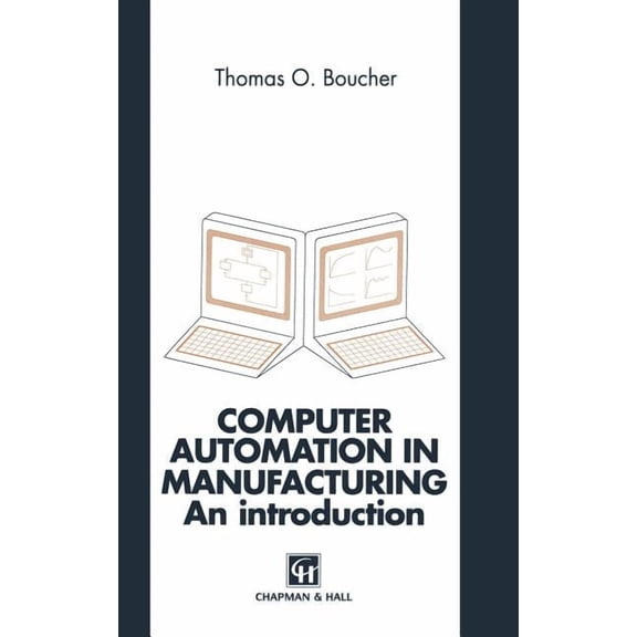 Computer Automation in Manufacturing: An Introduction, (Hardcover)
