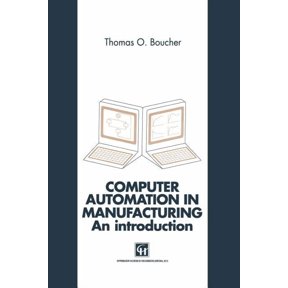 Computer Automation in Manufacturing: An Introduction, (Paperback)