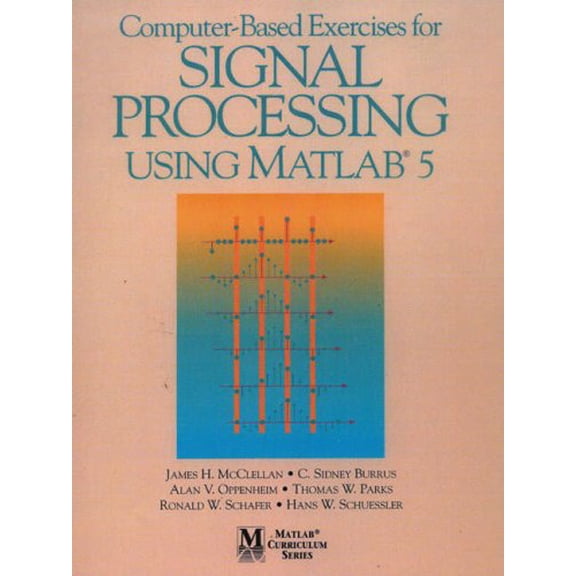 Pre-Owned Computer-Based Exercises for Signal Processing Using MATLAB Ver.5 (Paperback) 0137890095 9780137890095