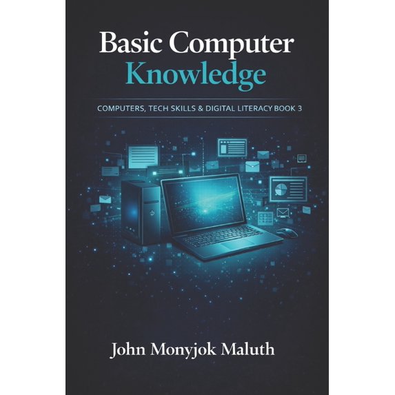Computers, Tech Skills & Digital Literac Basic Computer Knowledge, Book 3, (Paperback)