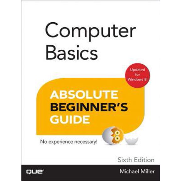 Pre-Owned Computer Basics Absolute Beginner's Guide, Windows 8 Edition (Paperback) 0789750015 9780789750013