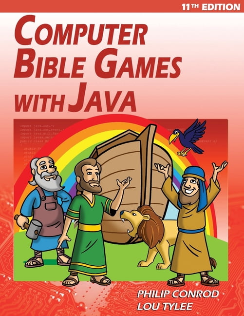 Computer Bible Games with Java - 11th Edition: A Java JFC Swing GUI ...