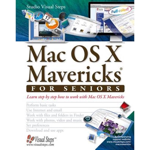 Pre-Owned Computer Books for Seniors series: Mac OS X Mavericks for Seniors : Learn Step by Step How to Work with Mac OS X Mavericks (Paperback)