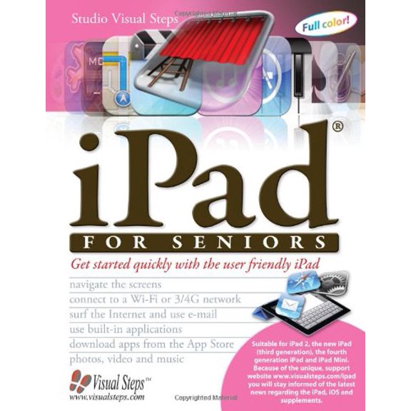 Pre-Owned Computer Books for Seniors series: iPad for Seniors : Get Started Quickly with the User Friendly iPad (Paperback)