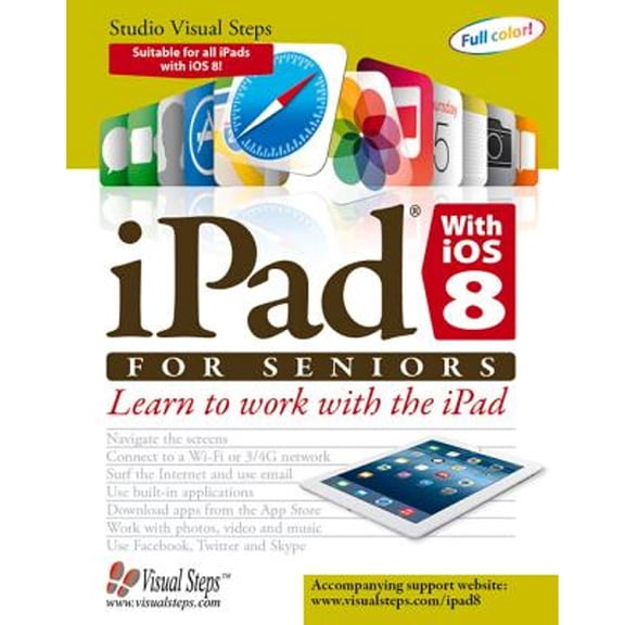Pre-Owned Computer Books for Seniors series: iPad with iOS 8 and higher for Seniors : Learn to Work with the iPad (Paperback)