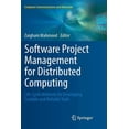thumbnail image 1 of Computer Communications and Networks Software Project Management for Distributed Computing: Life-Cycle Methods for Developing Scalable and Reliable Tools, (Paperback), 1 of 1