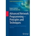thumbnail image 1 of Computer Communications and Networks Advanced Network Programming - Principles and Techniques: Network Application Programming with Java, (Paperback), 1 of 1