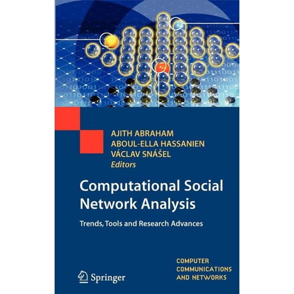 Computer Communications and Networks Computational Social Network Analysis: Trends, Tools and Research Advances, (Hardcover)