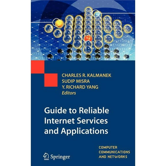 Computer Communications and Networks Guide to Reliable Internet Services and Applications, (Hardcover)