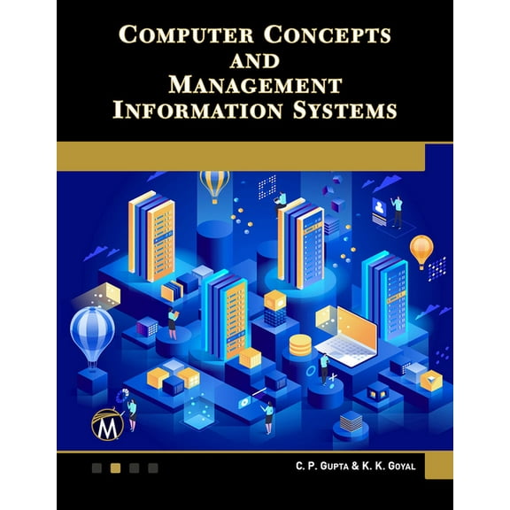 Computer Concepts and Management Information Systems, (Paperback)