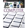 thumbnail image 1 of Pre-Owned Computer (DK Eyewitness Books) (Hardcover) 0756682657 9780756682651, 1 of 1