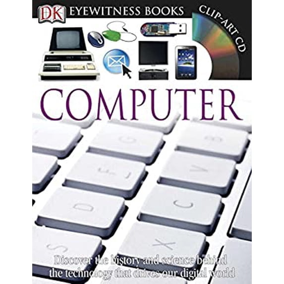 Pre-Owned Computer (DK Eyewitness Books) (Hardcover) 0756682657 9780756682651