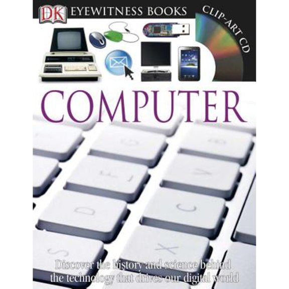 Pre-Owned Computer (DK Eyewitness Books) (Hardcover) 0756682657 9780756682651