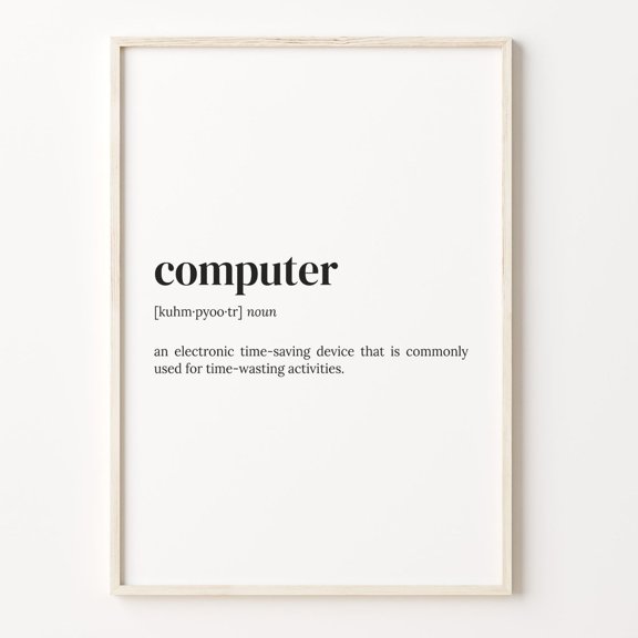 Computer Definition Tech Quote Poster, Inspirational Office, Bedroom And Gallery Wall Decor