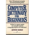 thumbnail image 1 of Pre-Owned Computer Dictionary for Beginners (Paperback) 9780345312235, 1 of 1