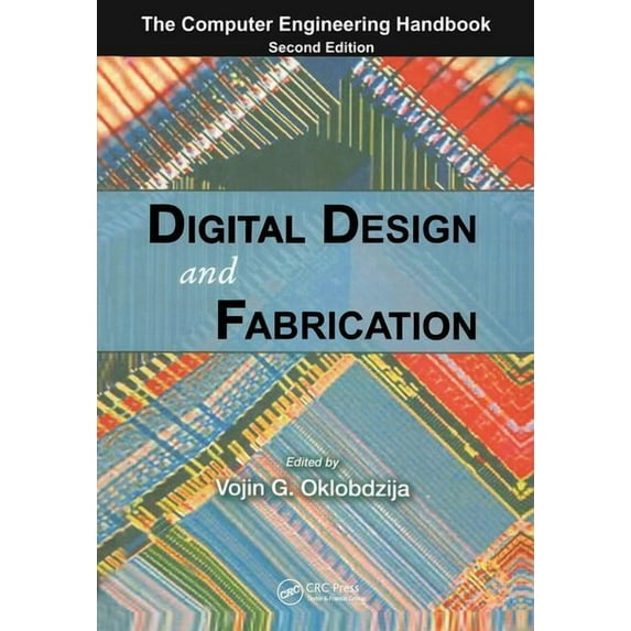 Computer Engineering Digital Design and Fabrication, (Hardcover)