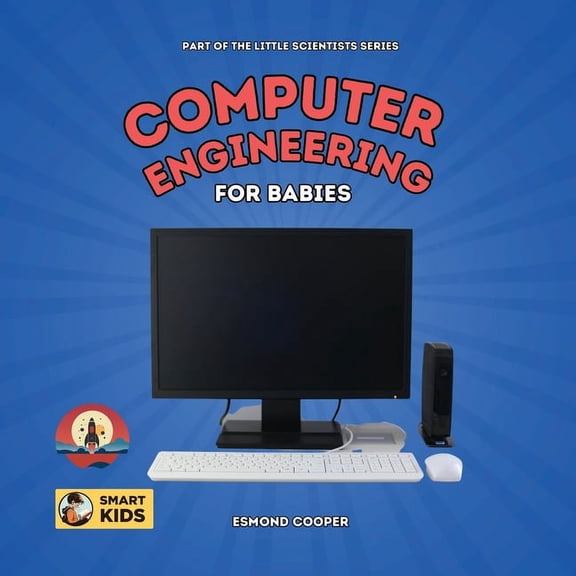 Computer Engineering for Babies (Paperback)