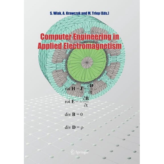 Computer Engineering in Applied Electromagnetism, (Paperback)