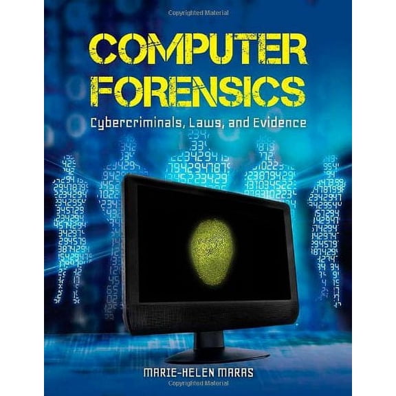 Pre-Owned Computer Forensics: Cybercriminals, Laws, and Evidence (Paperback) by Maras, Marie-Helen Maras