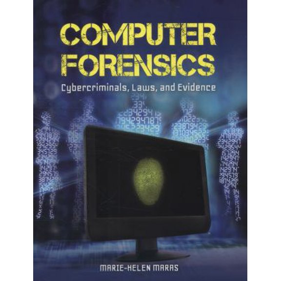 Pre-Owned Computer Forensics: Cybercriminals, Laws, and Evidence (Paperback) by Maras, Marie-Helen Maras