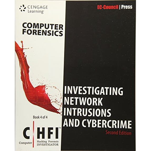 Pre-Owned Computer Forensics: Investigating Network Intrusions and Cybercrime (CHFI), 2nd Edition