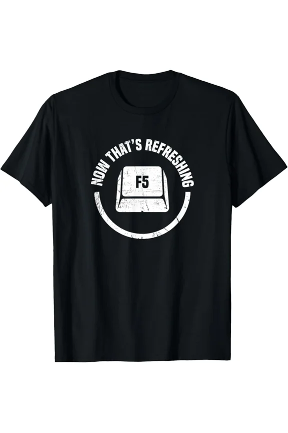 Computer Funny Refresh Keyboard Pun Comedy Cool Unisex T-Shirt, for men & women, up to size 5XL