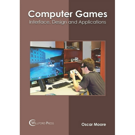Computer Games: Interface, Design and Applications, (Hardcover)