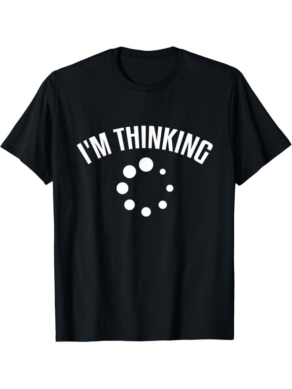 Computer Geek I'm Thinking Funny Programmer T-Shirt