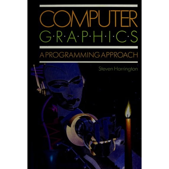 Pre-Owned Computer Graphics: A Programming Approach (Hardcover) 0070267537 9780070267534