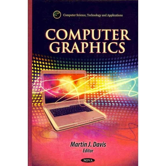 Computer Graphics (Computer Science, Technology and Applications) by MartinJ Davis (Hardcover) (2011) (New)